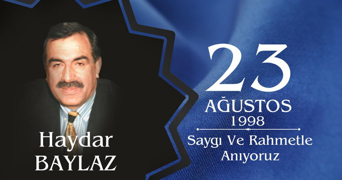 Eski Bingöl Milletvekili Haydar Baylaz, rahmetle anılıyor