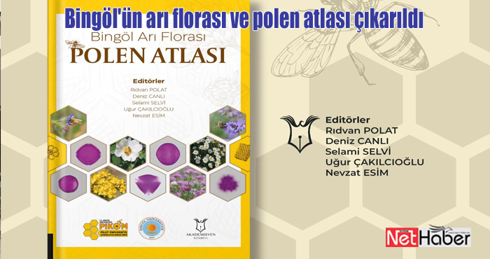 Bingöl'ün arı florası ve polen atlası çıkarıldı