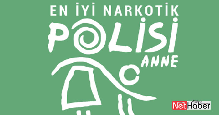Bingöl'de 'En İyi Narkotik Polisi Anne' projesi 
