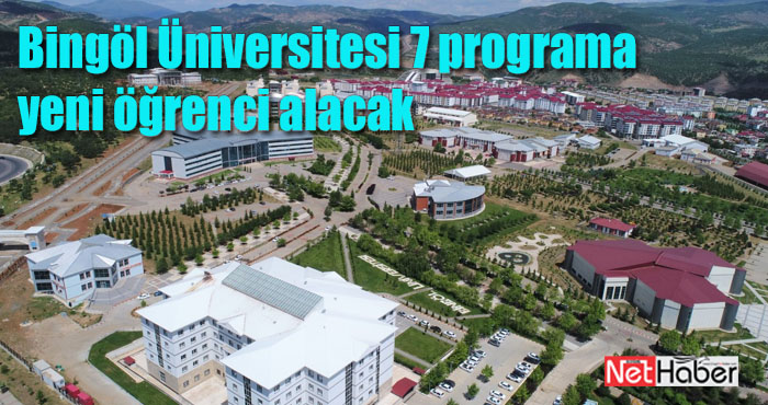 Bingöl Üniversitesi 7 yeni programa öğrenci alacak