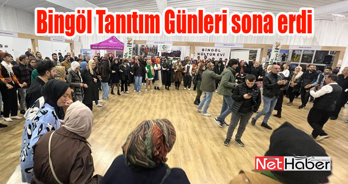 İstanbul'daki Bingöl Tanıtım Günleri sona erdi