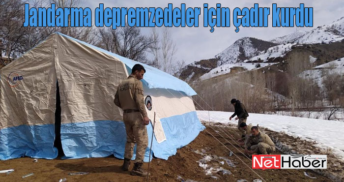 Jandarma depremzedeler için çadır kurdu