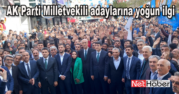 AK Parti adaylarına görkemli karşılama